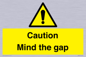 Caution Mind the gap